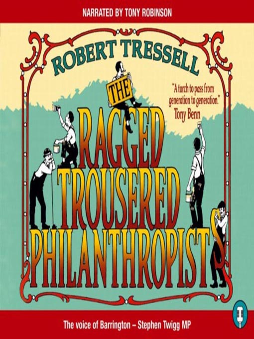Title details for The Ragged Trousered Philanthropists by Robert Tressell - Available